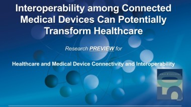 L’interoperabilità tra i dispositivi medici connessi può trasformare il mondo della sanità