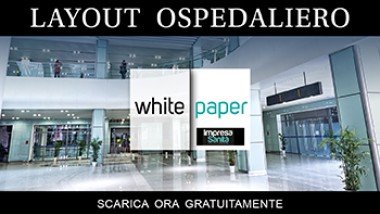 Layout ospedaliero e qualità della cura